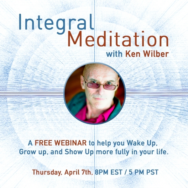 Integral Meditation webinar with Ken Wilber